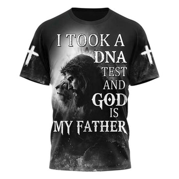 I Took a DNA Test and God is My Father T-shirt