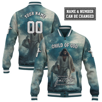 I will Walk by faith even when I cannot see Baseball Jacket