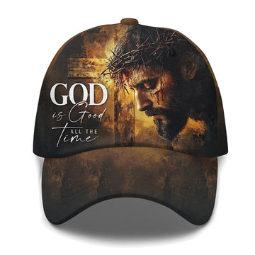 God is Good All The Time Baseball Cap