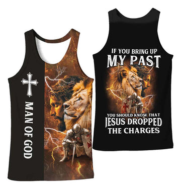 If You Bring Up My Past, You Should Know That Jesus Dropped The  Charges Tanktop