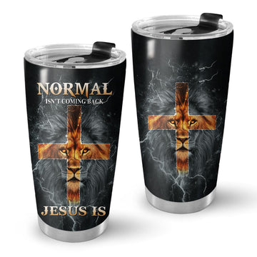 Normal isn't coming Back Tumbler